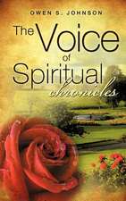 The Voice of Spiritual Chronicles