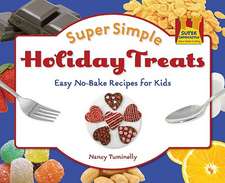 Super Simple Holiday Treats