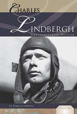 Charles Lindbergh: Groundbreaking Aviator