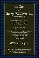 The Case of George W. Niven, Esq.