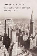 The Bank Vault Mystery / Broker's End