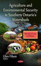 Agriculture and Environmental Security in Southern Ontario's Watersheds