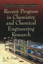 Recent Progress in Chemistry and Chemical Engineering Research