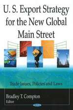 U.S. Export Strategy for the New Global Main Street