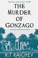 The Murder of Gonzago: An Antonia Darcy and Major Payne Investigation