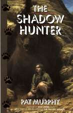 The Shadow Hunter