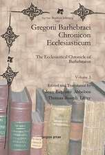 Gregorii Barhebraei Chronicon Ecclesiasticum (Vol 3)