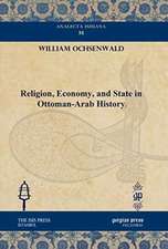 Religion, Economy, and State in Ottoman-Arab History