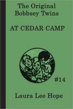 The Bobbsey Twins at Cedar Camp: Moving the Mountain, Herland, with Her in Ourland