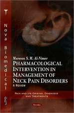 Pharmacological Intervention in Management of Neck Pain Disorders