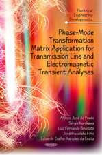 Phase-Mode Transformation Matrix Application for Transmission Line & Electromagnetic Transient Analyses