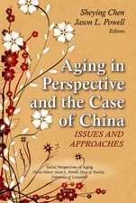 Aging in Perspective & the Case of China