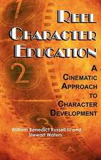 Reel Character Education