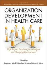 Organization Development in Healthcare