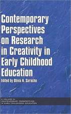 Contemporary Perspectives on Research in Creativity in Early Childhood Education (Hc)