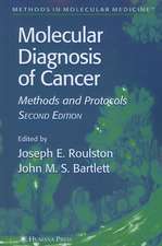 Molecular Diagnosis of Cancer: Methods and Protocols