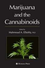 Marijuana and the Cannabinoids