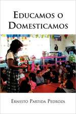 Educamos O Domesticamos