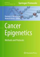 Cancer Epigenetics: Methods and Protocols