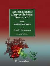 National Institute of Allergy and Infectious Diseases, NIH: Volume 3: Intramural Research