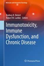 Immunotoxicity, Immune Dysfunction, and Chronic Disease