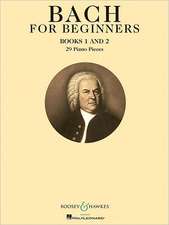 Bach for Beginners - Books 1 and 2