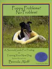 Aloff, B: Puppy Problems? No Problem!
