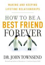 How to Be a Best Friend Forever