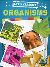 Let's Classify Organisms