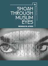 Shoah Through Muslim Eyes