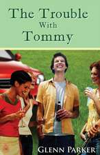 The Trouble with Tommy: Relationship and Religion