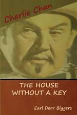 The House without a Key (A Charlie Chan Mystery)