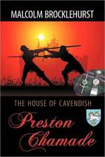 The House of Cavendish - Preston Chamade