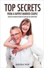 Top Secrets from a Happily Married Couple