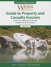 Weiss Ratings Guide to Property & Casualty Insurers, Spring 2015