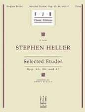 Heller -- Selected Etudes, Op. 45, 46, and 47