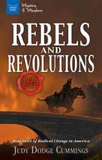 Rebels & Revolutions