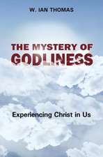 The Mystery of Godliness