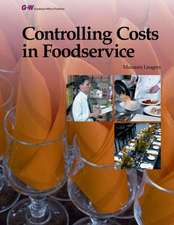 Controlling Costs in Foodservice