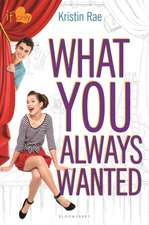 What You Always Wanted: An If Only novel