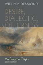 Desire, Dialectic, and Otherness: An Essay on Origins