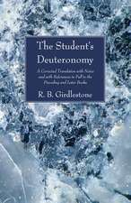 The Student's Deuteronomy: A Corrected Translation with Notes and with References in Full to the Preceding and Later Books