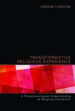 Transformative Religious Experience