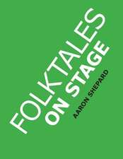 Folktales on Stage