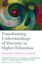 Transforming Understandings of Diversity in Higher Education: Demography, Democracy, and Discourse