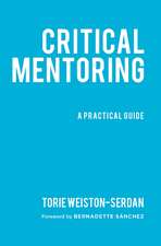 Critical Mentoring: A Practical Guide