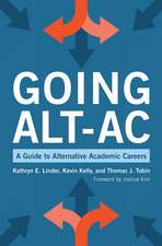 Going Alt-Ac: A Guide to Alternative Academic Careers