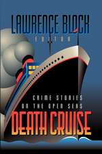 Death Cruise: Crime Stories on the Open Seas