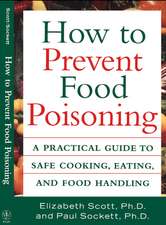 How to Prevent Food Poisoning: A Practical Guide to Safe Cooking, Eating, and Food Handling