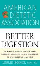 American Dietetic Association Guide to Better Digestion